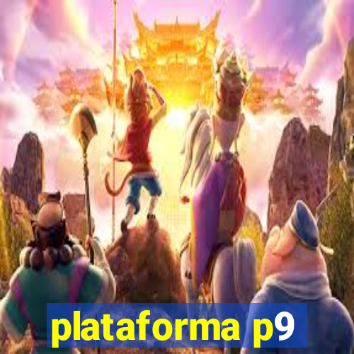 plataforma p9